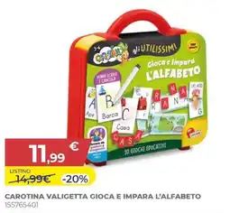 Toys Center Carotina valigetta gioca e impara l'alfabeto offerta