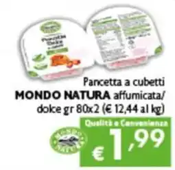 Spak Supermercati Pancetta a cubetti MONDO NATURA offerta