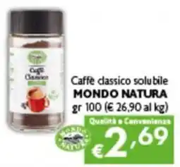 Spak Supermercati Caffè classico solubile MONDO NATURA offerta