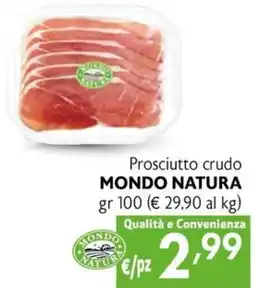 Maxi Family Prosciutto crudo MONDO NATURA offerta