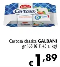 Maxi Family Certosa classica GALBANI offerta