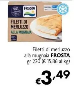 Maxi Family Filetti di merluzzo alla mignaia FROSTA offerta
