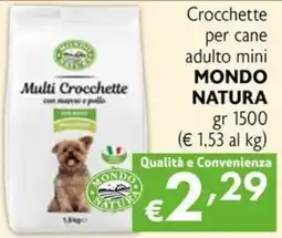 Maxi Family Multi Crocchette con manzo e pollo MONDO NATURA offerta