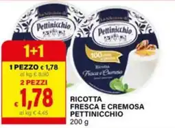 Il Gigante Ricotta fresca e cremosa Pettinicchio offerta