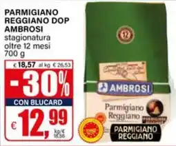 Il Gigante Parmigiano Reggiano Ambrosi offerta