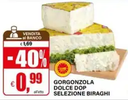 Il Gigante Gorgonzola dolce Dop selezione Biraghi offerta
