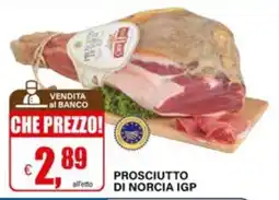 Il Gigante Prosciutto di Norcia IGP offerta