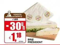 Il Gigante Brie Président offerta