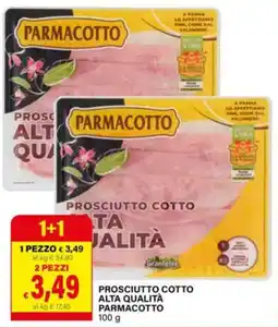 Il Gigante Prosciutto cotto alta qualità Parmacotto offerta