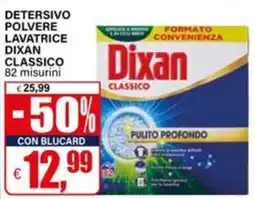 Il Gigante Detersivo polvere lavatrice Dixan classico offerta