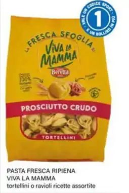 Il Gigante Pasta fresca ripiena Viva la Mamma tortellini o ravioli ricette assortite offerta