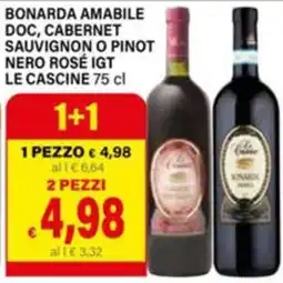 Il Gigante Bonarda Amabile DOC, Cabernet Sauvignon o Pinot Nero Rosé IGT Le Cascine offerta