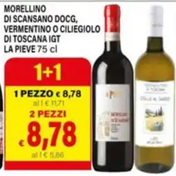 Il Gigante Morellino di Scansano DOCG, Vermentino o Ciliegiolo di Toscana IGT La Pieve offerta