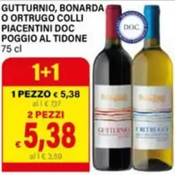 Il Gigante Gutturnio, Bonarda o Ortrugo Colli Piacentini DOC Poggio al Tidone offerta