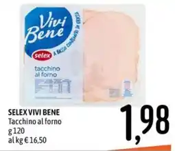 Emisfero Selex Vivi Bene Tacchino al forno offerta