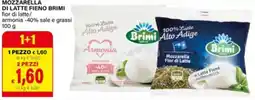 Il Gigante Mozzarella di latte fieno Brimi offerta