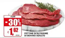 Il Gigante Fettine sceltissime di bovino adulto offerta