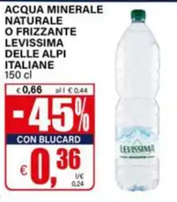 Il Gigante Acqua minerale naturale o frizzante levissima delle alpi italiane offerta