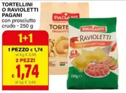 Il Gigante Tortellini o ravioletti Pagani con prosciutto crudo offerta