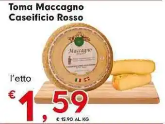Toma Maccagno Caseificio Rosso