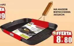 Maury's Ma Maison bistecchiera offerta