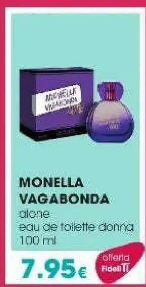 Tigotà Monella vagabonda alone eau de toilette donna 100 ml offerta