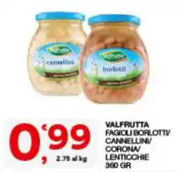 Quick Sisa Valfrutta fagioli borlotti/cannellini/corona/lenticchie offerta