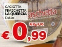 Crai Caciotta fraschetta offerta