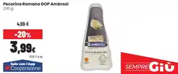 Coop famiglia cooperativa Pecorino Romano DOP Ambrosi offerta