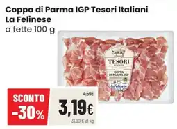 Coop Trentino Coppa di Parma IGP Tesori Italiani La Felinese offerta