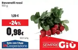 Coop Trentino Ravanelli rossi offerta