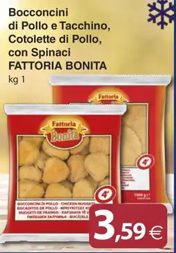 Docks Cash&Carry Bocconcini di Pollo e Tacchino, Cotolette di Pollo, con Spinaci Fattoria Bonita offerta