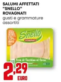Kanguro Salumi affettati Snello offerta