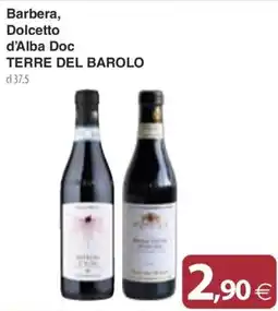 Docks Cash&Carry Barbera, Dolcetto d'Alba Doc TERRE DEL BAROLO offerta