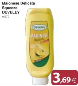 Docks Cash&Carry Maionese Delicata Squeeze Develey offerta