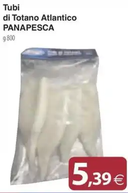 Docks Cash&Carry Tubi di Totano Atlantico PANAPESCA offerta