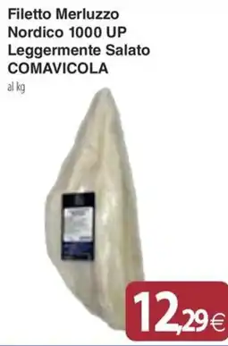 Docks Cash&Carry Filetto Merluzzo Nordico 1000 UP Leggermente Salato COMAVICOLA offerta