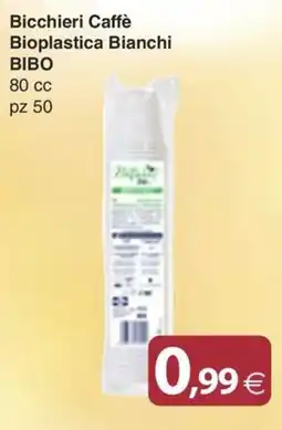 Docks Cash&Carry Bicchieri Caffè Bioplastica Bianchi BIBO offerta