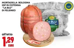Kanguro Mortadella Bologna IGP in cotenna La Blu di Felsineo offerta