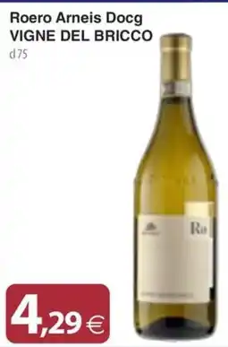 Docks Cash&Carry Roero Arneis Docg Vigne del Bricco offerta