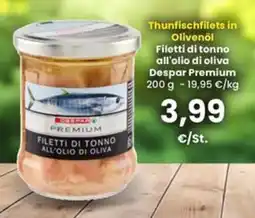 Interspar Despar Premium Filetti di tonno all'olio di oliva offerta