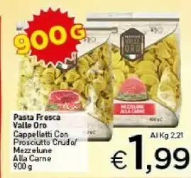 Crai Valle oro pasta cappelletti con prosciutto con prosciutto crudo offerta