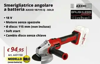 Einhell Einhell axxio 18/115 q smerigliatrice angolare 11,5 cm 8500 giri/min 1,54 kg offerta