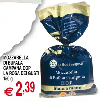 Mozzarella di Bufala Campana D.O.P. La Rosa dei gusti
