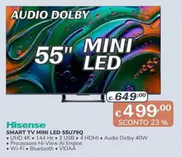 Al Pentolone Hisense SMART TV MINI LED 55U79Q offerta