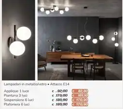 Al Pentolone Lampadari in metallo/vetro offerta