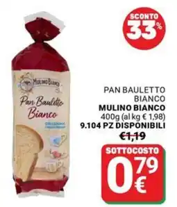 Supermercati Gulliver Pan Bauletto Bianco Mulino Bianco offerta