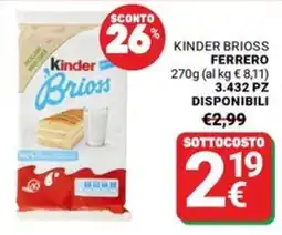 Supermercati Gulliver Kinder Brioss offerta