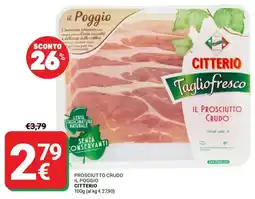 Supermercati Gulliver Prosciutto crudo il poggio citterio offerta