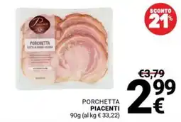 Supermercati Gulliver Porchetta Piacenti offerta